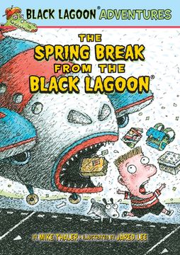 portada The Spring Break from the Black Lagoon (in English)