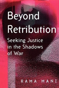 portada beyond retribution: seeking justice in the shadows of war (in English)