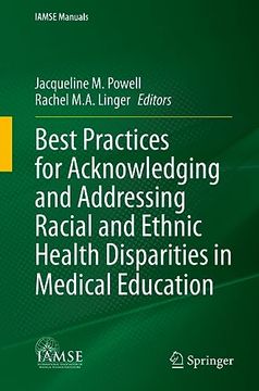portada Best Practices for Acknowledging and Addressing Racial and Ethnic Health Disparities in Medical Education (en Inglés)