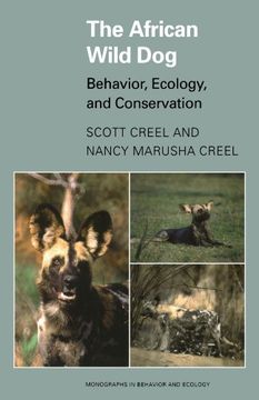 portada The African Wild Dog: Behavior, Ecology, and Conservation (Monographs in Behavior and Ecology) (in English)