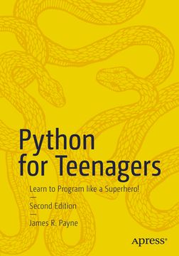portada Python for Teenagers: Learn to Program Like a Superhero! (en Inglés)