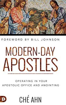 portada Modern-Day Apostles: Operating in Your Apostolic Office and Anointing (en Inglés)