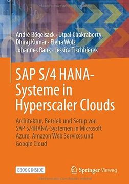 portada Sap s/4 Hana-Systeme in Hyperscaler Clouds: Architektur, Betrieb und Setup von S/4Hana-Systemen in Microsoft Azure, Amazon web Services und Google Cloud (en Alemán)