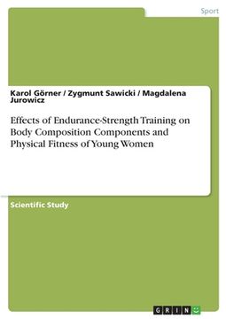 portada Effects of Endurance-Strength Training on Body Composition Components and Physical Fitness of Young Women (en Inglés)