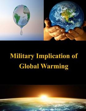 portada Military Implication of Global Warming (en Inglés)