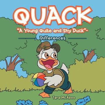 portada Quack "A Young Quite and Shy Duck"-: Differences (en Inglés)