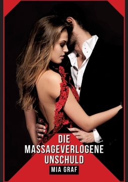 portada Verlogene Unschuld: Verbotene Erotikgeschichten mit explizitem Sex für Erwachsene (en Alemán)