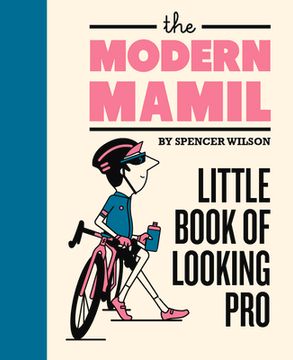 portada The Modern Mamil: Little Book of Looking Pro (en Inglés)