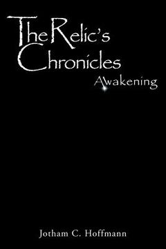 portada The Relic's Chronicles - Book 1: Awakening