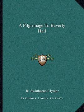 portada a pilgrimage to beverly hall (en Inglés)