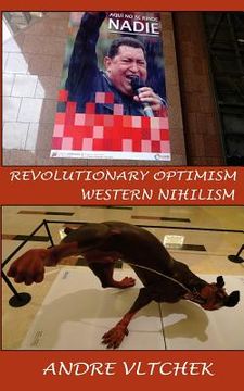 portada Revolutionary Optimism, Western Nihilism 