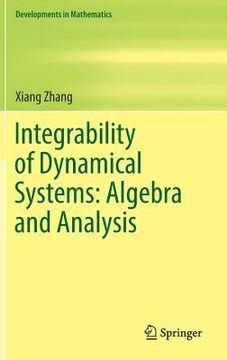 portada Integrability of Dynamical Systems: Algebra and Analysis (en Inglés)