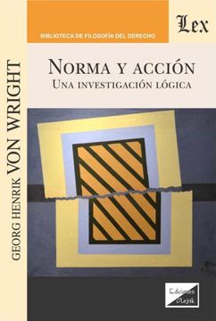 portada Norma y acción: Una investigación lógica