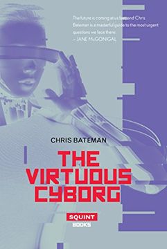 portada The Virtuous Cyborg (en Inglés)