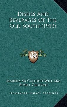 portada dishes and beverages of the old south (1913)