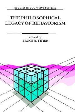 portada the philosophical legacy of behaviorism (en Inglés)