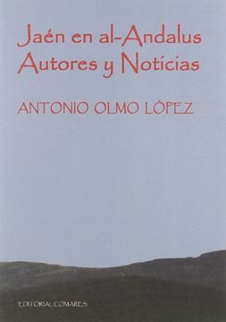 portada Jaén en Al-Andalus. Autores y Noticias. (in Spanish)