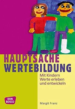 portada Hauptsache Wertebildung (en Alemán)