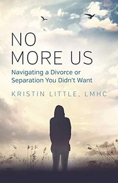 portada No More us: Navigating a Divorce or Separation you Didn't Want (en Inglés)