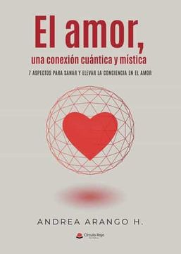 portada El Amor, una Conexion Cuantica y Mistica (in Spanish)