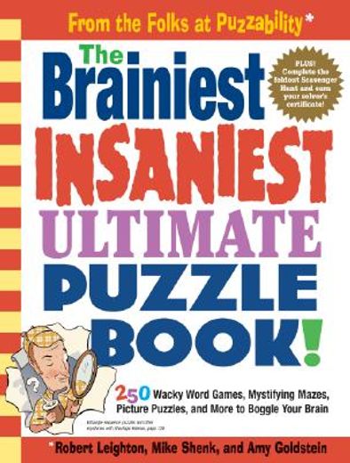 the brainiest insaniest ultimate puzzle book! (en Inglés)