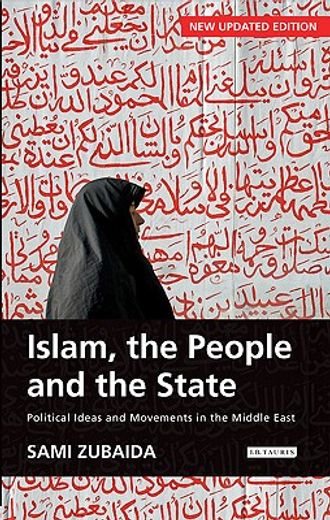 islam, the people and the state,political ideas and movements in the middle east