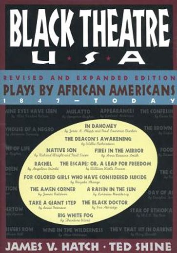 black theatre usa,plays by african americans from 1847 to today (en Inglés)