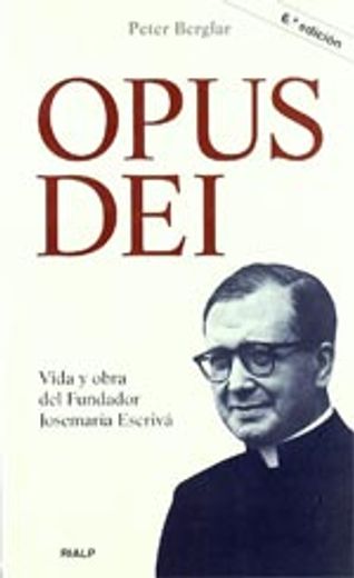 opus dei. vida y obra del fundador (in Spanish)