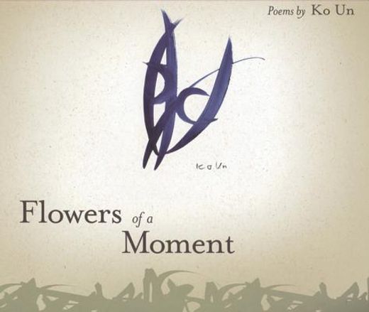 Flowers of a Moment (in English)