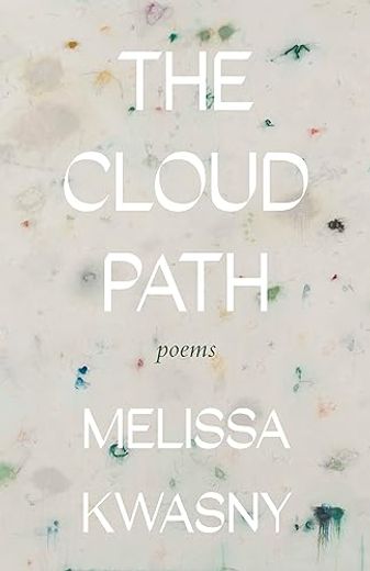 The Cloud Path: Poems (in English)
