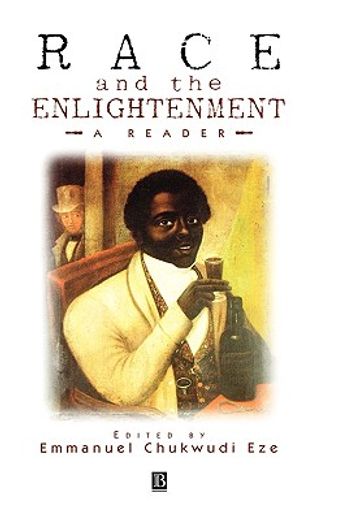 race and the enlightenment,a reader