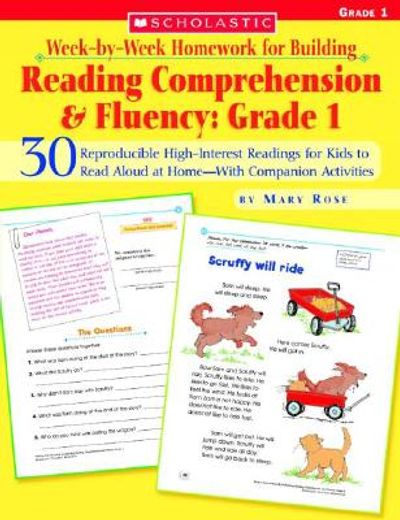 week-by-week homework for building reading comprehension and fluency,30 reproducible high-interest readings for kids to read aloud at home--with companion activities : g (en Inglés)
