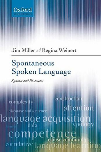 spontaneous spoken language,syntax and discourse
