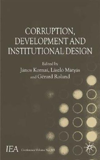 corruption, development and institutional design