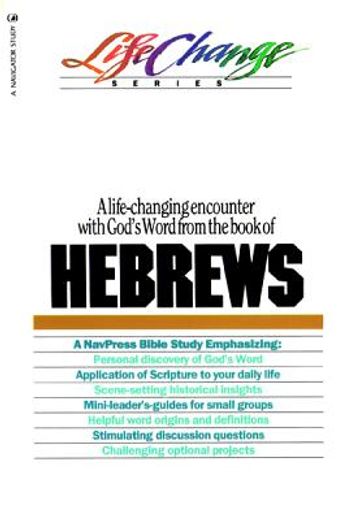 a navpress bible study on the book of hebrews