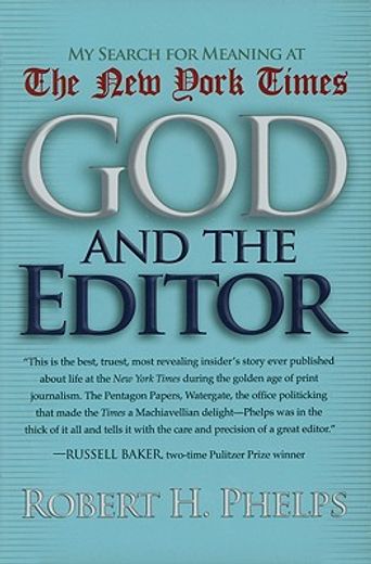 god and the editor,my search for meaning at the new york times
