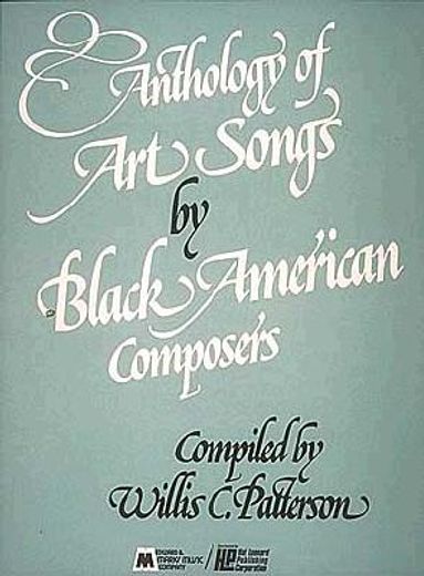 anthology of art songs by black american composers,voice and piano