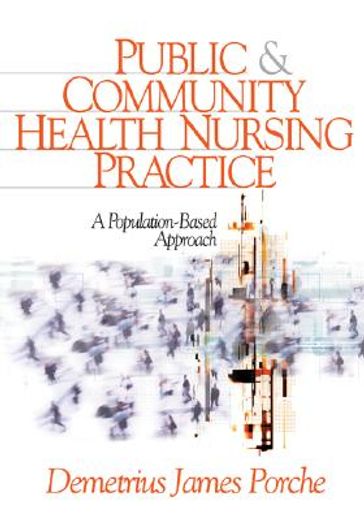 public & community health nursing practice,a population-focused approach