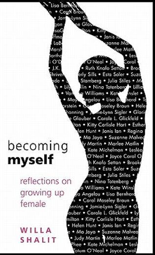 becoming myself,reflections on growing up female