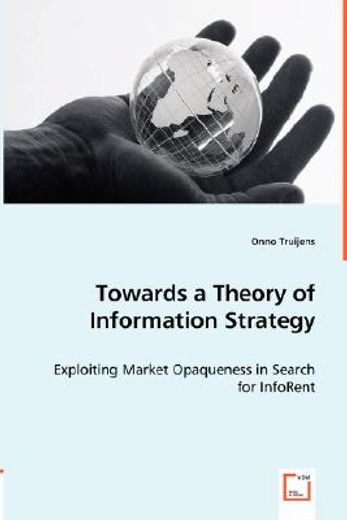 towards a theory of information strategy