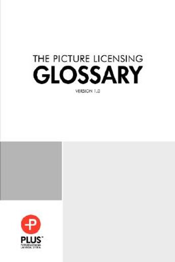 plus picture licensing glossary (en Inglés)