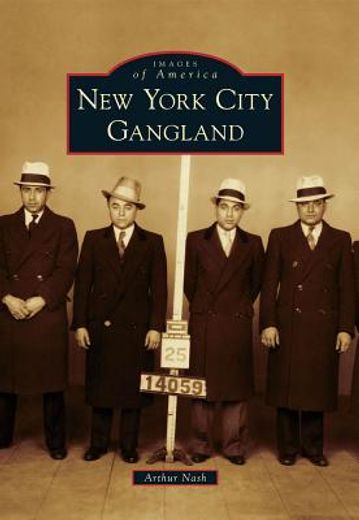 new york city gangland (en Inglés)