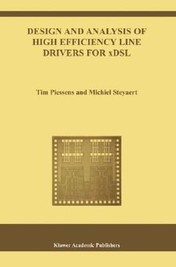 design and analysis of high efficiency line drivers for xdsl (en Inglés)