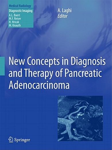 new concepts in diagnosis and therapy of pancreatic adenocarcinoma