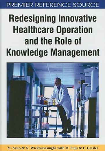 redesigning innovative healthcare operation and the role of knowledge management