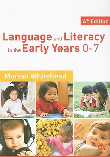 Language and Literacy in the Early Years 0-7 (en Inglés)
