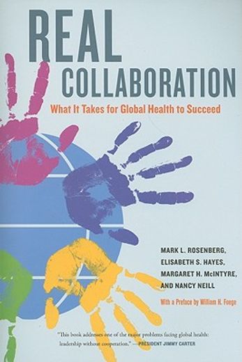 real collaboration,what it takes for global health to succeed