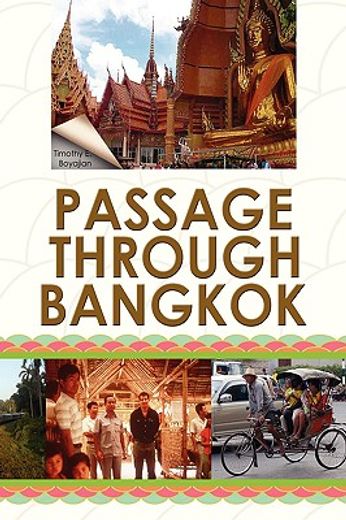 passage through bangkok (en Inglés)