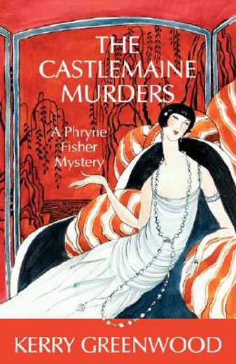 the castlemaine murders,a phryne fisher mystery (in English)