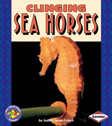 clinging sea horses